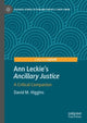 Book cover of: Ann Leckie’s "Ancillary Justice". By: David M. Higgins