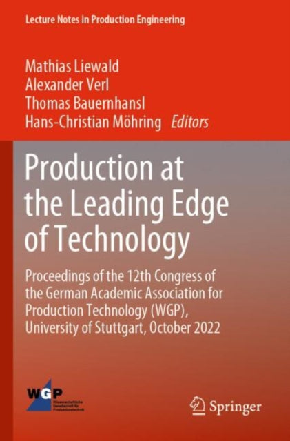 Book cover of: Production at the Leading Edge of Technology. By: Mathias Liewald