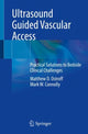Book cover of: Ultrasound Guided Vascular Access. By: Matthew D. Ostroff
