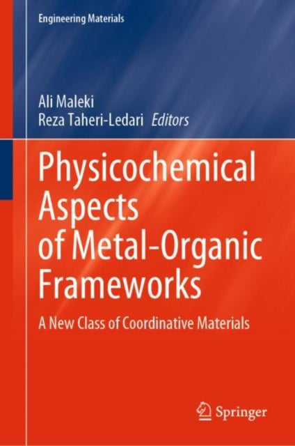 Book cover of: Physicochemical Aspects of Metal-Organic Frameworks. By: Ali Maleki