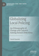 Book cover of: Globalizing Local Policing. By: David Sausdal