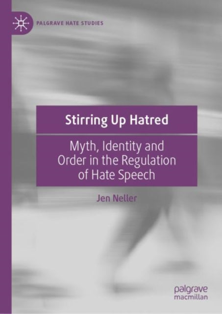 Book cover of: Stirring Up Hatred. By: Jen Neller