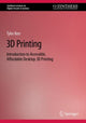 Book cover of: 3D Printing. By: Tyler Kerr