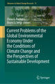 Book cover of: Current Problems of the Global Environmental Economy Under the Conditions of Climate Change and the Perspectives of Sustainable Development. By: Elena G. Popkova