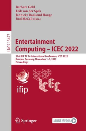 Entertainment Computing – ICEC 2022