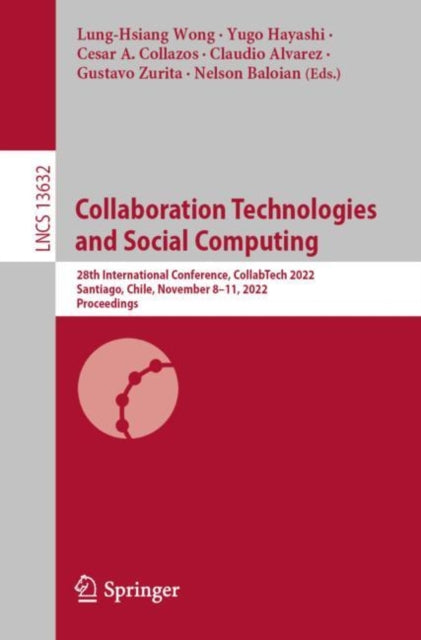 Book cover of: Collaboration Technologies and Social Computing. By: Lung-Hsiang Wong