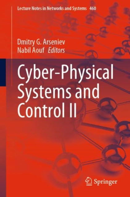 Book cover of: Cyber-Physical Systems and Control II. By: Dmitry G. Arseniev