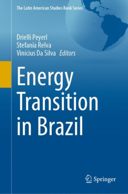 Book cover of: Energy Transition in Brazil. By: Drielli Peyerl