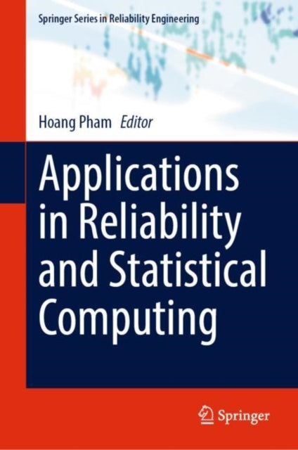 Book cover of: Applications in Reliability and Statistical Computing. By: Hoang Pham