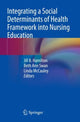 Book cover of: Integrating a Social Determinants of Health Framework into Nursing Education. By: Jill B. Hamilton