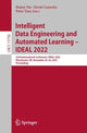 Book cover of: Intelligent Data Engineering and Automated Learning – IDEAL 2022. By: Hujun Yin
