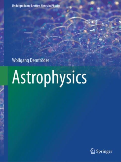 Book cover of: Astrophysics. By: Wolfgang Demtröder