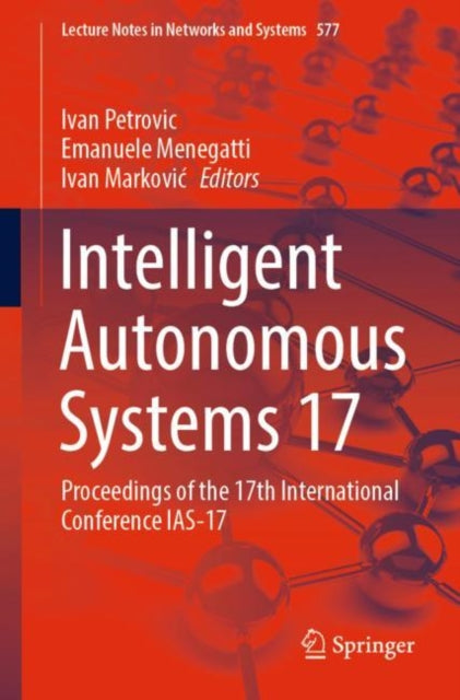 Book cover of: Intelligent Autonomous Systems 17. By: Ivan Petrovic