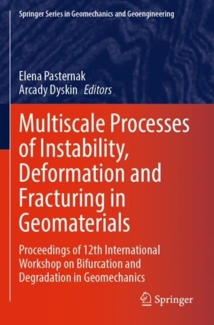 Book cover of: Multiscale Processes of Instability, Deformation and Fracturing in Geomaterials. By: Elena Pasternak