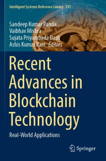 Book cover of: Recent Advances in Blockchain Technology. By: Sandeep Kumar Panda