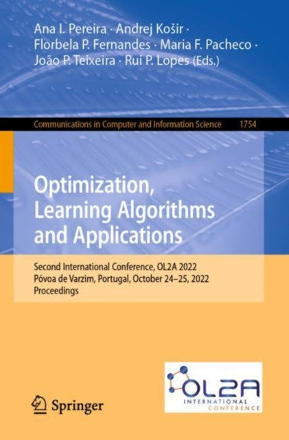 Book cover of: Optimization, Learning Algorithms and Applications. By: Andrej Kosir