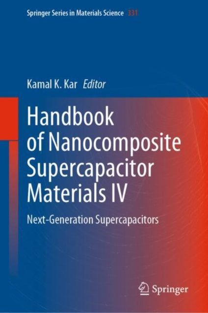 Book cover of: Handbook of Nanocomposite Supercapacitor Materials IV. By: Kamal K. Kar