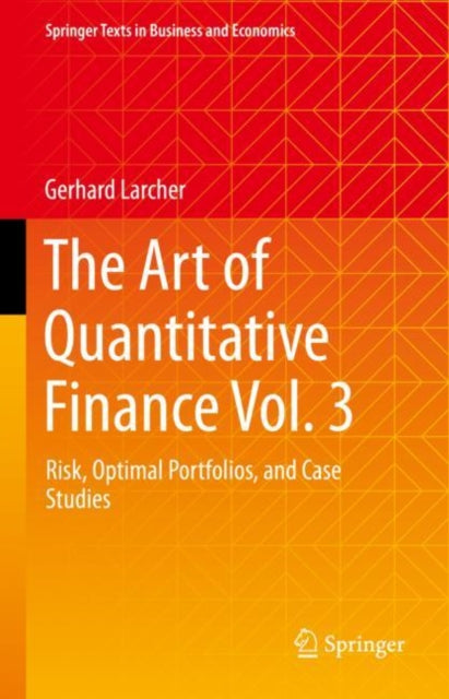 Book cover of: Art of Quantitative Finance Vol. 3. By: Gerhard Larcher
