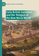 Book cover of: Early British Socialism and the ‘Religion of the New Moral World’. By: Edward Lucas
