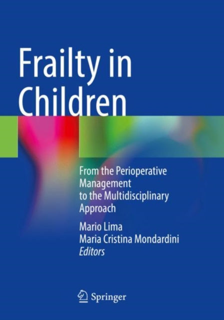 Book cover of: Frailty in Children. By: Mario Lima