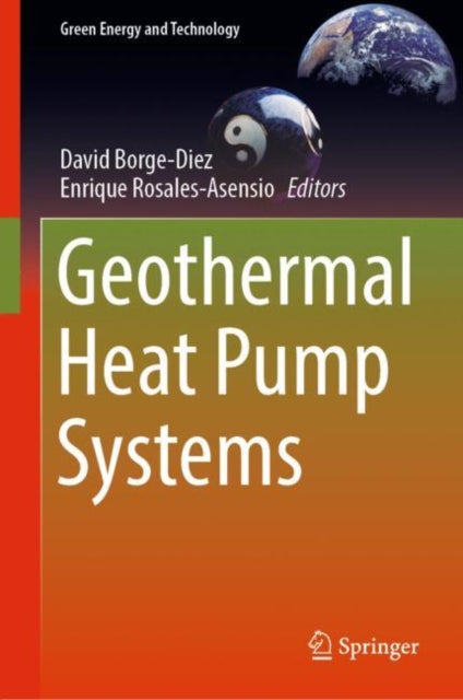 Book cover of: Geothermal Heat Pump Systems. By: David Borge-Diez