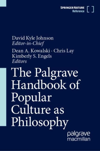 Book cover of: Palgrave Handbook of Popular Culture as Philosophy. By: David Kyle Johnson