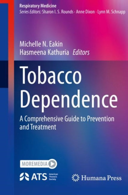 Book cover of: Tobacco Dependence. By: Michelle N. Eakin