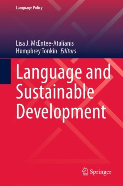 Book cover of: Language and Sustainable Development. By: Lisa McEntee-Atalianis