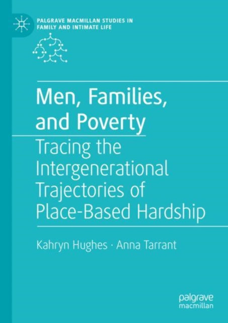 Book cover of: Men, Families, and Poverty. By: Kahryn Hughes