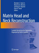Book cover of: Matrix Head and Neck Reconstruction. By: Brendan C. Stack Jr.