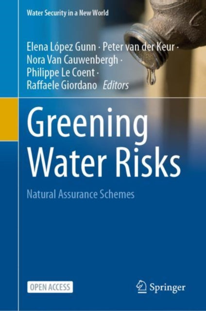Book cover of: Greening Water Risks. By: Elena López-Gunn