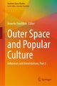 Book cover of: Outer Space and Popular Culture. By: Annette Froehlich