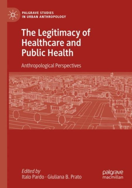 The Legitimacy of Healthcare and Public Health