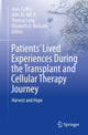 Book cover of: Patients’ Lived Experiences During the Transplant and Cellular Therapy Journey. By: Jean Coffey