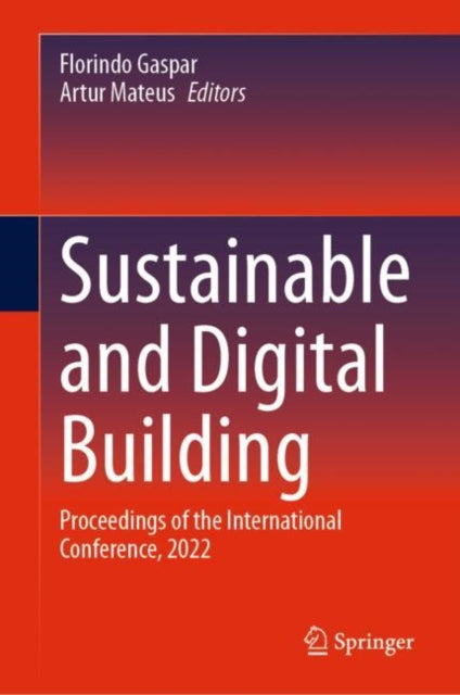 Book cover of: Sustainable and Digital Building. By: Florindo Gaspar