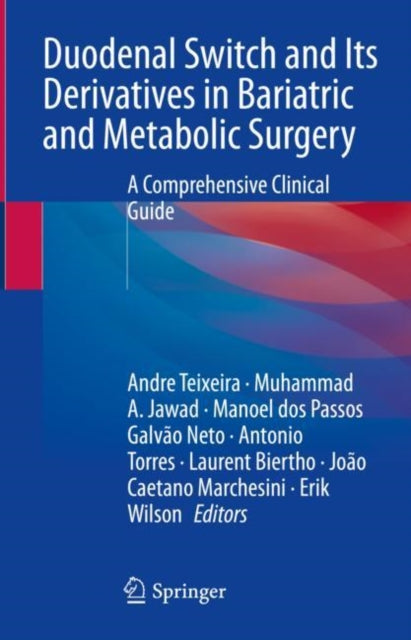 Book cover of: Duodenal Switch and Its Derivatives in Bariatric and Metabolic Surgery. By: Muhammad A. Jawad