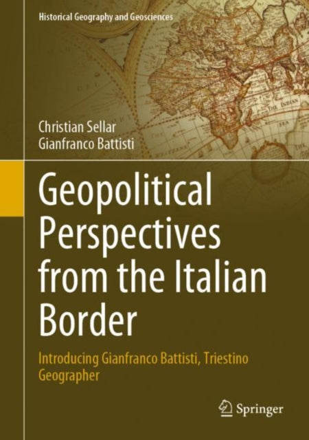 Book cover of: Geopolitical Perspectives from the Italian Border. By: Christian Sellar