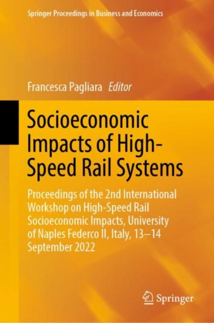 Book cover of: Socioeconomic Impacts of High-Speed Rail Systems. By: Francesca Pagliara