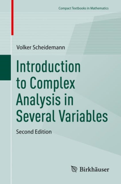 Introduction to Complex Analysis in Several Variables