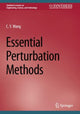Book cover of: Essential Perturbation Methods. By: C. Y. Wang