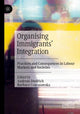 Book cover of: Organising Immigrants' Integration. By: Andreas Diedrich