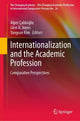 Book cover of: Internationalization and the Academic Profession. By: Alper Çalıkoğlu