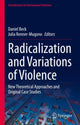 Book cover of: Radicalization and Variations of Violence. By: Daniel Beck