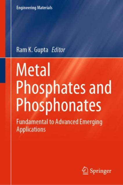 Book cover of: Metal Phosphates and Phosphonates. By: Ram K. Gupta