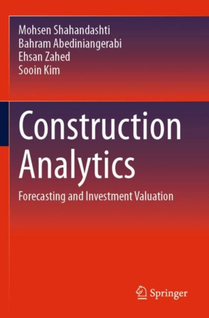 Book cover of: Construction Analytics. By: Mohsen Shahandashti
