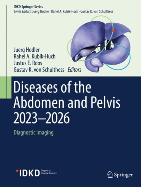 Book cover of: Diseases of the Abdomen and Pelvis 2023-2026. By: Juerg Hodler