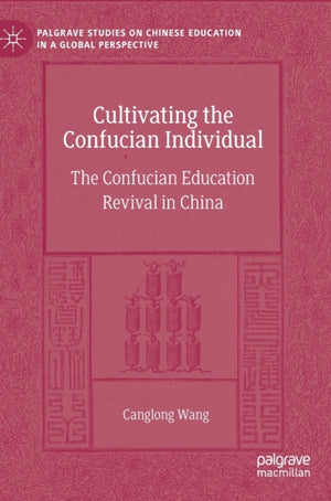 Cultivating the Confucian Individual