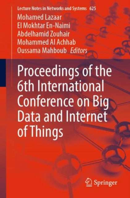Book cover of: Proceedings of the 6th International Conference on Big Data and Internet of Things