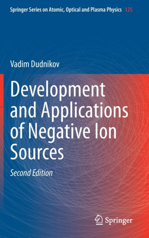 Development and Applications of Negative Ion Sources