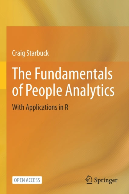 Book cover of: Fundamentals of People Analytics. By: Craig Starbuck